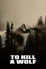 to-kill-a-wolf-2024
