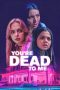 youre-dead-to-me-2025